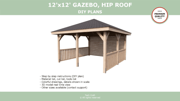 12x12 Gazebo plans, hip roof